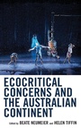 Cover: Ecocritical Concerns and the Australian Continent - Lexington Books