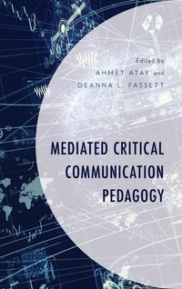 Enlarge image Cover: Mediated Critical Communication Pedagogy - Lexington Books