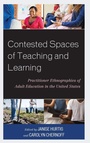 Cover: Contested Spaces of Teaching and Learning - Lexington Books