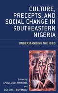 Cover: Culture, Precepts, and Social Change in Southeastern Nigeria - Lexington Books