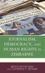 Cover: Journalism, Democracy, and Human Rights in Zimbabwe - Lexington Books