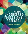 Cover: How to Read and Understand Educational Research - SAGE Publications Ltd