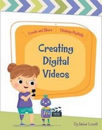 Abbildung von: Creating Digital Videos - Cherry Lake Publishing