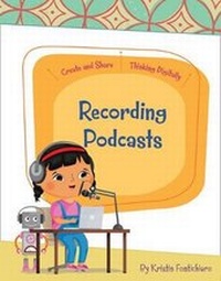 Abbildung von: Recording Podcasts - Cherry Lake Publishing