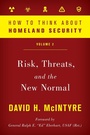Cover: How to Think about Homeland Security: Risk, Threats, and the New Normal - Rowman & Littlefield Publishers
