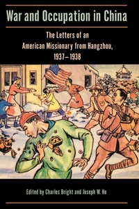 Enlarge image Cover: War and Occupation in China - Lehigh University Press