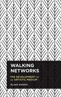 Enlarge image Cover: Walking Networks - Rowman & Littlefield International