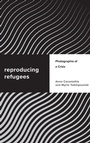 Cover: Reproducing Refugees - Rowman & Littlefield International