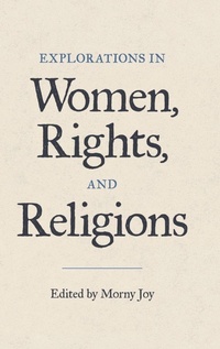 Enlarge image Cover: Explorations in Women, Rights, and Religions - Equinox Publishing Ltd