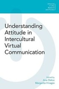 Cover: Understanding Attitude in Intercultural Virtual Communication - Equinox Publishing Ltd
