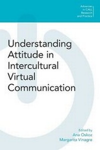 Enlarge image Cover: Understanding Attitude in Intercultural Virtual Communication - Equinox Publishing Ltd