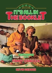 Enlarge image Cover: It's All In The Booklet! Festive Fun with Fanny Cradock - Fantom Films Limited