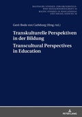 Cover: Transkulturelle Perspektiven in der Bildung - Transcultural Perspectives in Education - Peter Lang Verlag