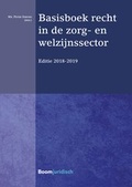 Cover: Basisboek recht in de zorg- en welzijnssector 2018-2019 - Boom juridisch