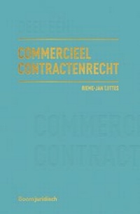 Abbildung von: Commercieel Contractenrecht - Boom juridisch
