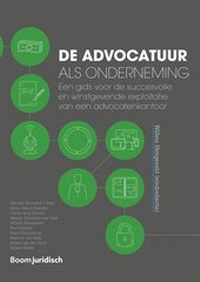 Abbildung von: De advocatuur als onderneming - Boom juridisch