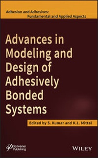 Bild vergrößern Bild: Advances in Modeling and Design of Adhesively Bonded Systems - Wiley-Scrivener