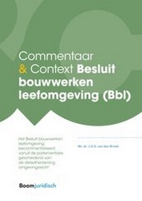 Bild: Commentaar & Context Besluit bouwwerken leefomgeving (Bbl) - Boom juridisch