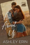 Cover: All About Us (All or Nothing, #1) - Ashley Erin