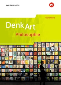 Abbildung von: DenkArt - Arbeitsbücher Philosophie für die gymnasiale Oberstufe - Ausgabe Nordrhein-Westfalen u.a. - Westermann Schulbuchverlag
