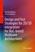 Cover: Design and Test Strategies for 2D/3D Integration for NoC-based Multicore Architectures - Springer