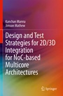 Cover: Design and Test Strategies for 2D/3D Integration for NoC-based Multicore Architectures - Springer