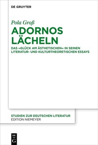 Abbildung von: Adornos Lächeln - De Gruyter