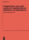 Cover: Narrating Law and Laws of Narration in Medieval Scandinavia - De Gruyter