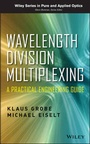 Cover: Wavelength Division Multiplexing - A Practical Engineering Guide - Wiley