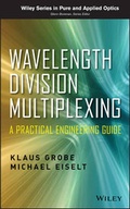 Cover: Wavelength Division Multiplexing - A Practical Engineering Guide - Wiley