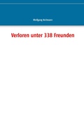 Cover: Verloren unter 338 Freunden - Books on Demand
