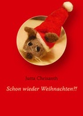 Cover: Schon wieder Weihnachten?! - sonderpunkt Verlag