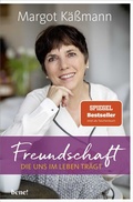 Cover: Freundschaft, die uns im Leben tr&auml;gt - bene!
