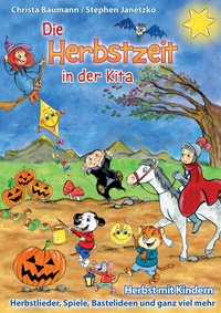 Abbildung von: Die Herbstzeit in der Kita - Janetzko, Stephen