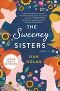 Cover: The Sweeney Sisters [Large Print] - HarperCollins