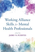 Cover: Working Alliance Skills for Mental Health Professionals - Oxford University Press Inc