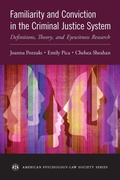 Cover: Familiarity and Conviction in the Criminal Justice System - Oxford University Press Inc