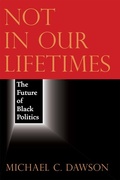 Cover: Not in Our Lifetimes - University of Chicago Press