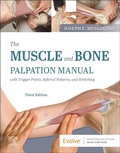 Cover: The Muscle and Bone Palpation Manual with Trigger Points, Referral Patterns and Stretching - Mosby