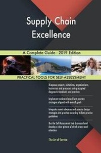Abbildung von: Supply Chain Excellence A Complete Guide - 2019 Edition - 5STARCooks