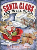 Cover: Santa Claus, Get Well Soon - David Phelps Concerts, Inc.