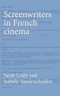 Abbildung von: Screenwriters in French Cinema - Manchester University Press