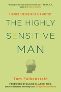 Cover: The Highly Sensitive Man - Citadel Press Inc.,U.S.