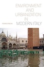 Bild: Environment and Urbanization in Modern Italy - University of Pittsburgh Press