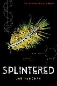Enlarge image Cover: Splintered - Holiday House Inc