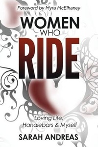Enlarge image Cover: Women Who Ride - Wisewood, LLC