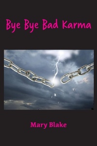 Abbildung von: Bye Bye Bad Karma - Kora Press