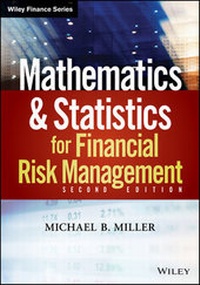 Enlarge image Cover: Mathematics and Statistics for Financial Risk Management - Wiley