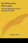 Cover: Die Philonische Philosophie - Kessinger Publishing