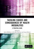 Cover: Tackling Causes and Consequences of Health Inequalities - CRC Press